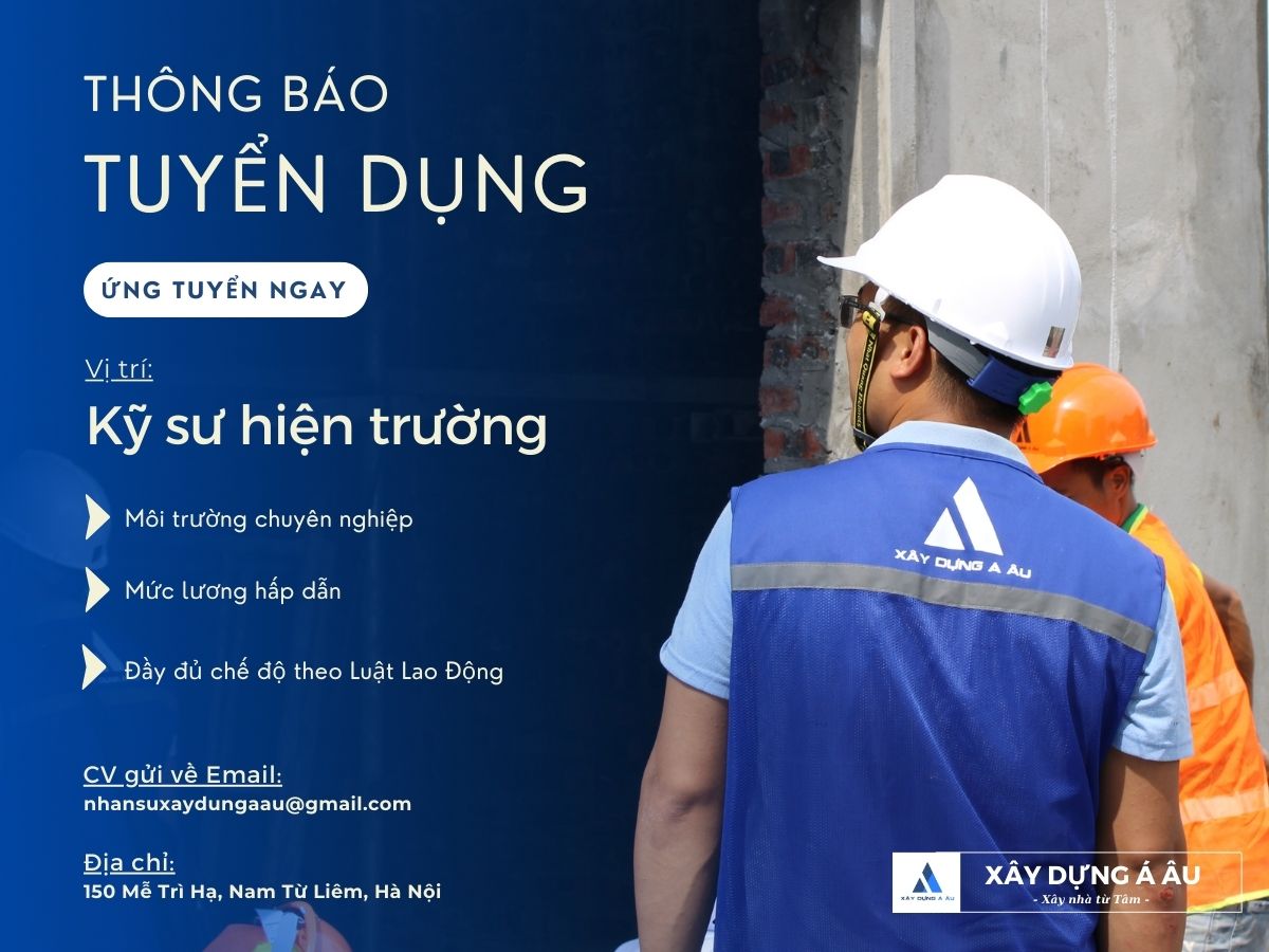 Thông Báo Tuyển Dụng Kỹ Sư Hiện Trường