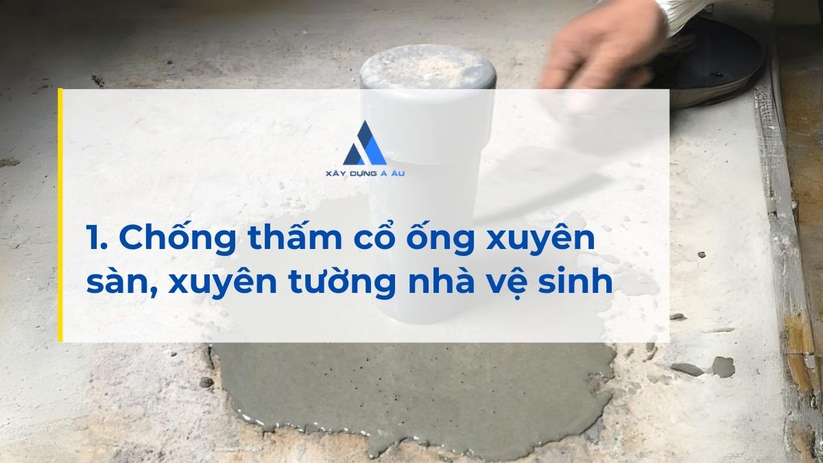 chống thấm cổ ống